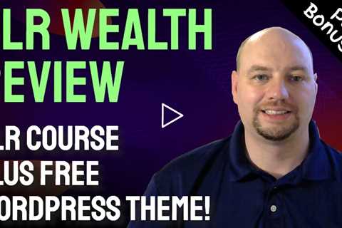 PLR Wealth Review Plus Bonuses | PLR Wealth Demo