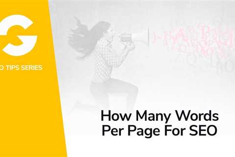 How Many Words Per Page For SEO?