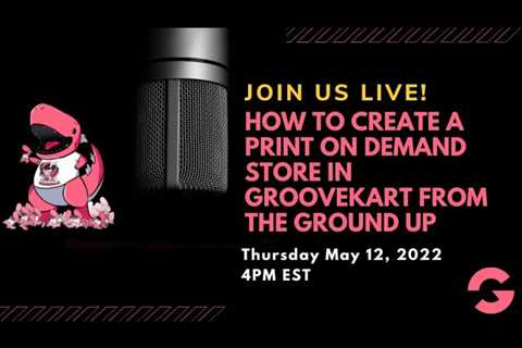 How To Create A Print On Demand Store In GrooveKart From The Ground Up (Session 19)
