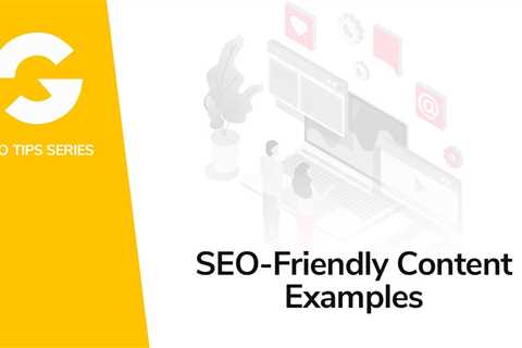 SEO-Friendly Content Examples