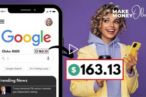 Earn $44 Everyday With Google Search | Make Money Online 2022
