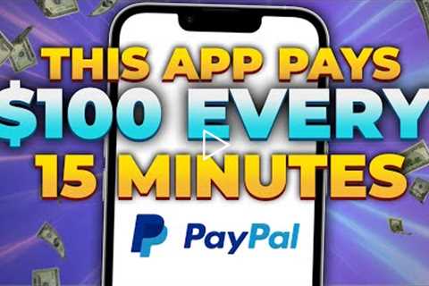 APP Pays $100 EVERY 15 MINUTES! | Make Free Easy PayPal Money Online 2022