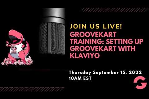 GrooveKart Training: Setting up GrooveKart with Klaviyo