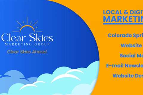 Clear Skies Marketing Group to Expand Digital Marketing Services to Colorado Springs