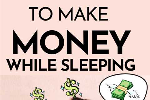 Online passive income ideas to make money while sleeping