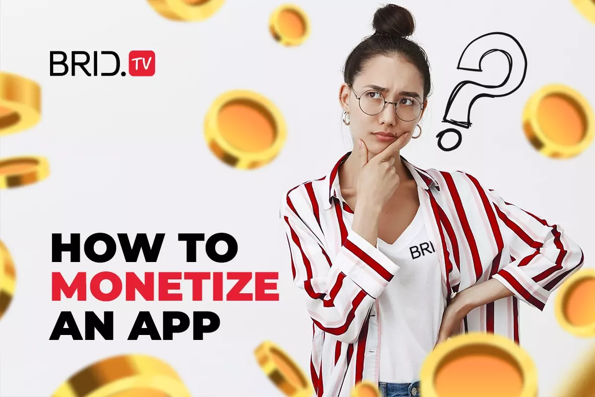 An A to Z Guide to App Monetization: How to Monetize Your App