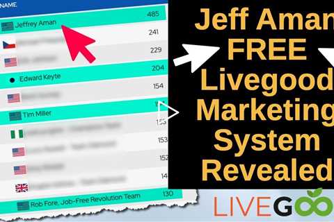 Jeff Aman's FREE Livegood Marketing System Revealed - Livegood Capture Pages & Livegood Leads