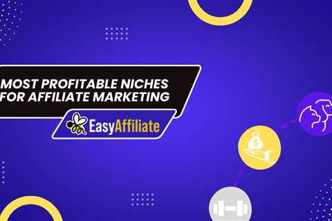 The Best Niche For Affiliate Marketing