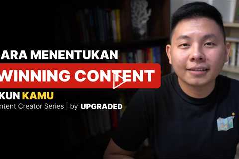 Cara Mudah Menemukan Winning Content   Tips Bikin Konten