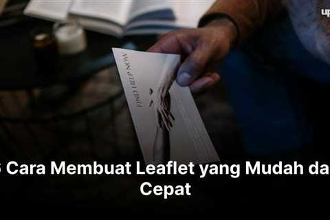 6 Cara Membuat Leaflet yang Mudah dan Cepat