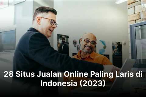 28 Situs Jualan Online Paling Laris di Indonesia (2023)