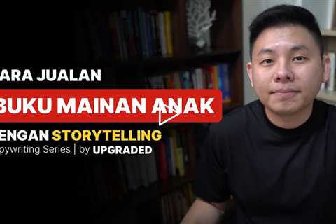 Cara JUALAN Buku Mainan Anak dengan STORYTELLING - Contoh Storytelling