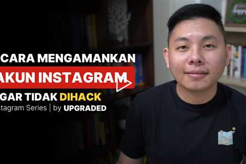 3 Cara MENGAMANKAN AKUN Instagram agar Tidak Di Hack