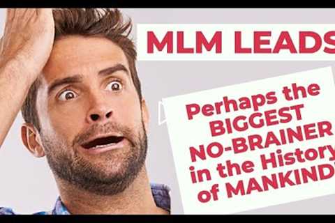 MLM LEADS - HOW TO GET THOUSANDS OF NETWORK MARKETING LEADS FREE