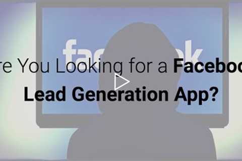 Facebook Lead Generation App Review