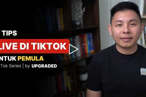 5 TIPS LIVE di Tiktok untuk Pemula  - Tips Live Tiktok