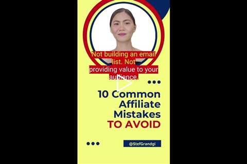 10 common affiliate marketing mistakes to avoid