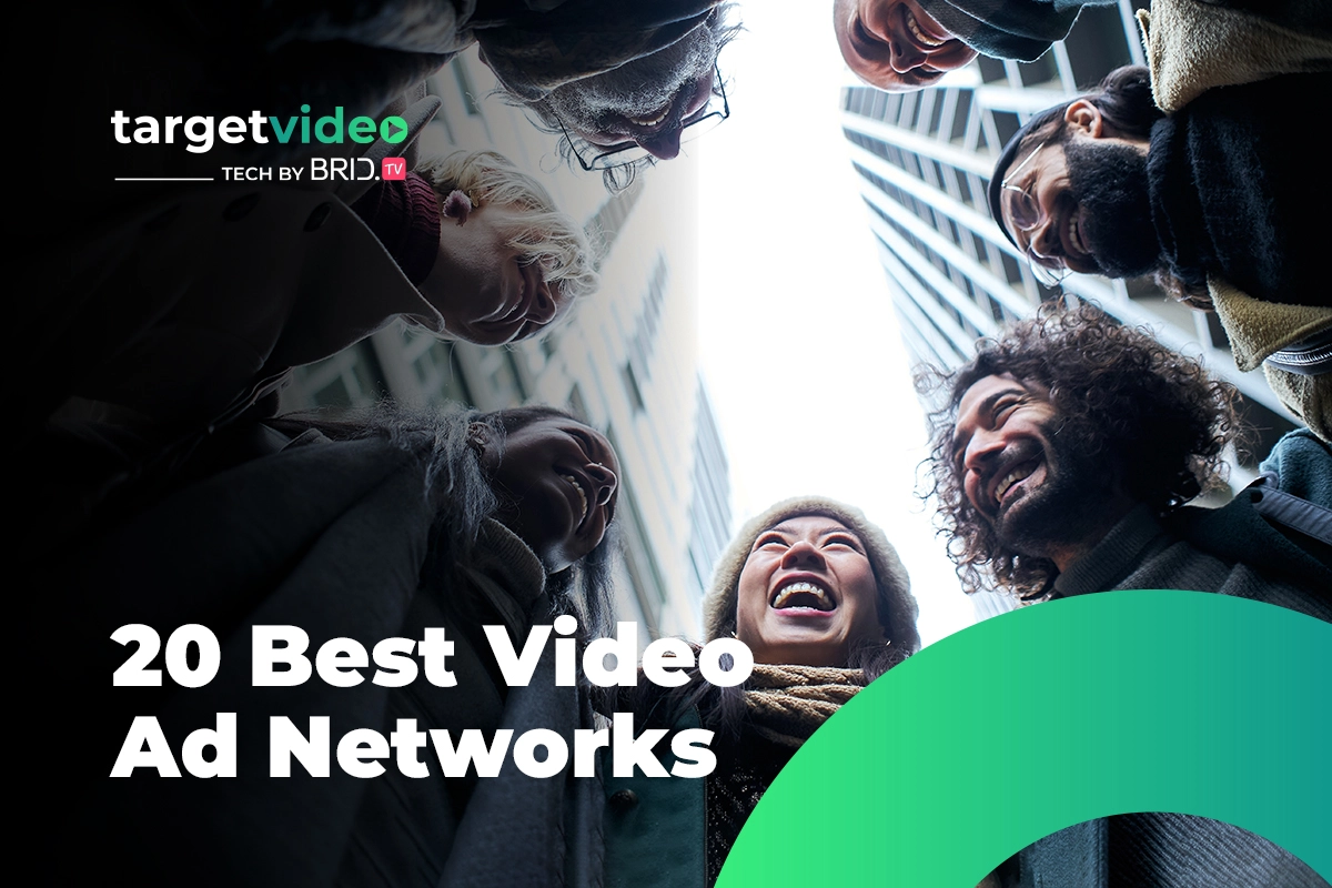 20 Best Video Ad Networks for Publishers