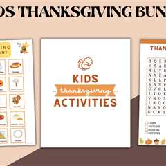 A Printable Thanksgiving Bundle: How Kids Can Create Holiday Magic