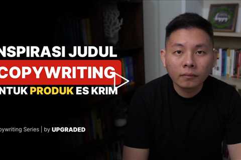 Inspirasi Judul Copywriting untuk Produk Es Krim