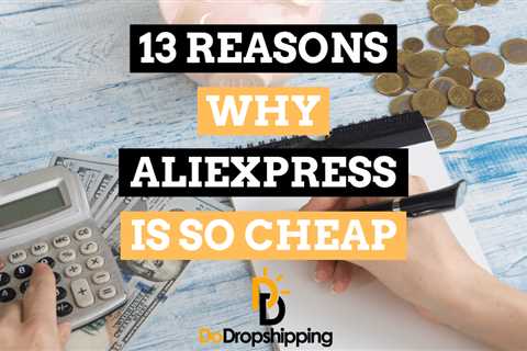 13 Real Reasons Why Everything on AliExpress Is So Cheap