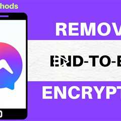 How to remove end to end encryption on messenger - Disable turn off Facebook end-to-end encryption