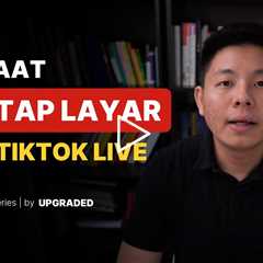 Manfaat Tap Tap Layar Saat Nonton TikTok Live