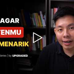 7 Tips agar Kontenmu Lebih Menarik