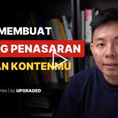 Cara Membuat Orang Penasaran dengan Kontenmu