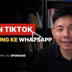 Cara Iklan Tiktok Langsung ke Whatsapp