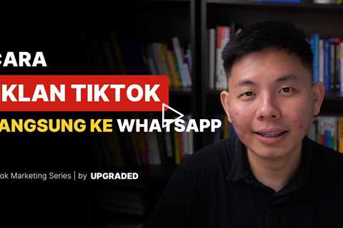 Cara Iklan Tiktok Langsung ke Whatsapp