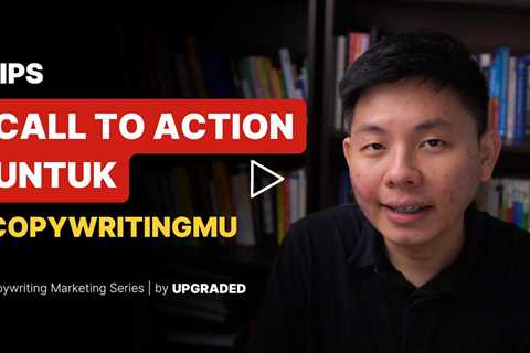 Tips Call to Action untuk Copywriting mu